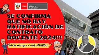 MINEDU CONFIRMA LA NO RENOVACION DE CONTRATO DOCENTE 2024 [upl. by Cristie]