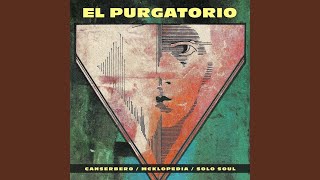 El Purgatorio [upl. by Sutherlan]