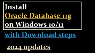 How to install Oracle 11g on Windows 11 [upl. by Lucita]