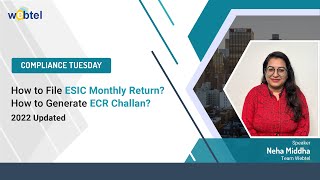 How to File ESIC Monthly Return  How to Generate ECR Challan  2022 Updated  Compliance Tuesday [upl. by Abbub]