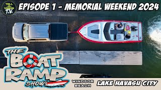 The Boat Ramp Sht Show  Episode 1  Memorial Weekend 2024 [upl. by Cristian]