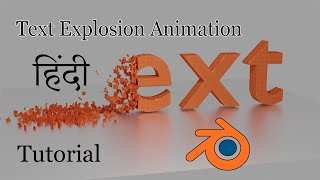 Blender 281 Easy Text Explosion Animation Tutorial in Hindi [upl. by Merry]