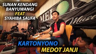 KARTONYONO MEDOT JANJI  COVER SUNAN KENDANG FEAT SYAHIBA SAUFA [upl. by Ayahs]