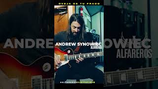 Alfareros Nuevo Album GUITARRAS Andrew Synowiec [upl. by Biamonte]