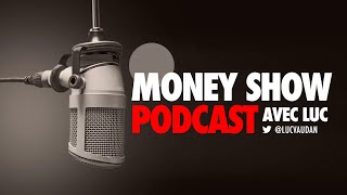 Money Show Podcast ep 22  Scandales du trading Aberrations financières révelées [upl. by Bigford]