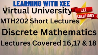 MTH202 Discrete Mathematics Short lectures of Lectures 1617 amp 18 Virtual University of Pakistan [upl. by Silsbye]