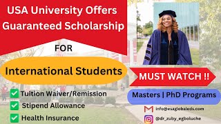 100 Scholarship Guaranteed  International Students Masters PHD  USA UniversityGraduate Funding [upl. by Yonatan]