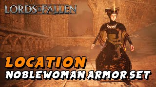 Lords Of The Fallen 2023  Noblewoman Armor Set Location [upl. by Blair]