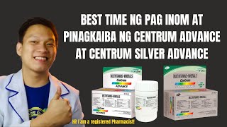 BEST TIME NG PAGINOM AT PINAGKAIBA NG CENTRUM ADVANCE AT CENTRUM SILVER ADVANCE [upl. by Bluhm]