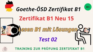 Zertifikat B1 Neu 15  Lesen mit Lösungen am Ende  Prüfungsvorbereitung Goethe ÖSD Test 02 [upl. by Kenta]