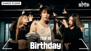 TEN 텐 ‘Birthday’ Dance Practice [upl. by Bremer]