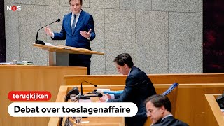 TERUGKIJKEN Debat toeslagenaffaire in Tweede Kamer [upl. by Imuya886]