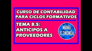 CONTABILIDAD 85 ANTICIPOS A PROVEEDORES [upl. by Glanti9]