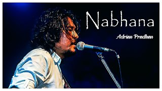 Nabhana  Adrian Pradhan [upl. by Chancey]