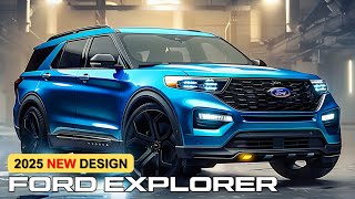 All New 2025 Ford Explorer The King Of the Road Is Here [upl. by Ailis]