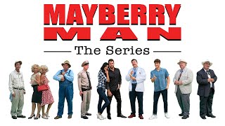 Mayberry Man The Series on Indiegogo [upl. by Nay]