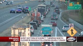 Police say section of Everett Turnpike closed in Nashua because of fatal crash [upl. by Annaoy]