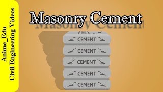 What is Masonry Cement  Properties  Uses  Types of Cement 7 [upl. by Viradis]