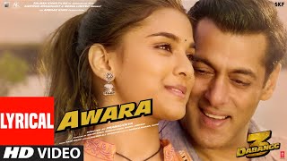 Lyrical Awara  Dabangg 3  Salman KhanSonakshi SSaiee M  Salman Ali Muskaan  Sajid Wajid [upl. by Luas]