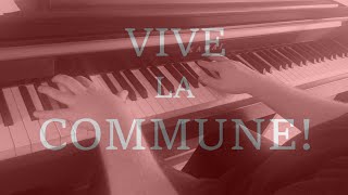 PianoVocals La marseillaise de la Commune [upl. by Bloch]