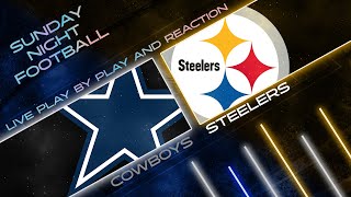 Cowboys vs Steelers Live Play by Play amp Reaction [upl. by Amir]