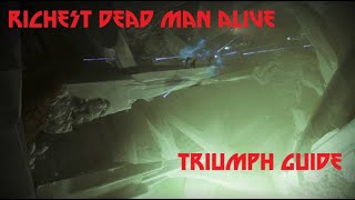 Richest Deadman Alive Triumph Guide [upl. by Addi]