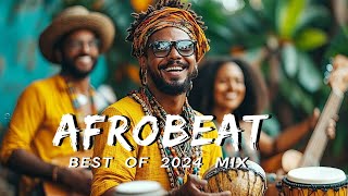 AFROBEATS MIX 2024 🔥 AMAPIANO MIX 2024  BEST OF NAIJA AFROBEAT VIDEO MIX  AYRA STARR  BURNA REMA [upl. by Jankey]