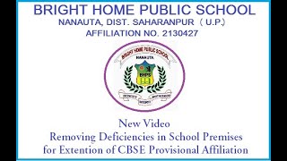 BRIGHT HOME PUBLIC SCHOOL NANAUTA CBSE INSPECTION REPORT RECOVERING DEFICIENCIES IN PREMISES [upl. by Reeba]