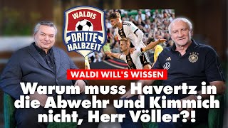 Rudi Völler erklärt warum Havertz in die Abwehr muss und Kimmich nicht [upl. by Whiney753]