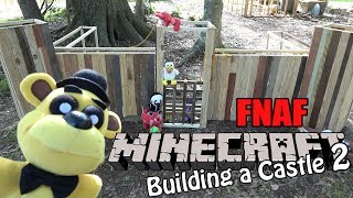 FNAF plush Minecraft 38 – Building a Castle part 2 [upl. by September57]