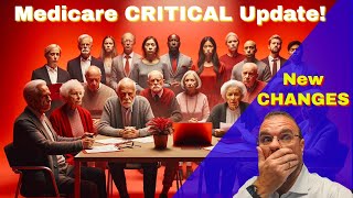 CRITICAL Medicare Update You Need to See [upl. by Weingartner793]