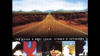 The Jesus and Mary Chain  Stoned And Dethroned Full Album [upl. by Eceirahs]