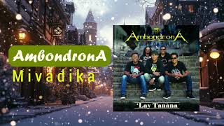 Ambondrona  Best of Album 1  Mivadika [upl. by Dicks]