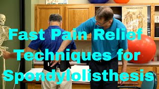 Fast Pain Relief Techniques for Spondylolisthes Real Patient Treatments amp Exercise [upl. by Ihn]