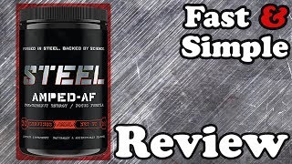 Steel Supplements Amped AF Pre Workout Review [upl. by Kcire]