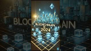 Blockchain Revolution What’s Next in 2024 cryptocurrency  shorts  13 [upl. by Richia]