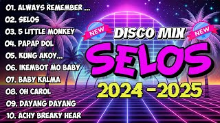 🇵🇭  NEW  SELOS x NONSTOP CHA CHA REMIX 2024 🍐 DJ MIX 2024 [upl. by Nylisoj]