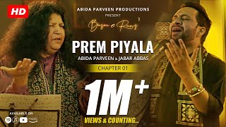 Prem Piyala  Abida Parveen  Jabar Abbas  OFFICIAL VIDEO  BazmeRang Chapter 1 [upl. by Emmalynn368]