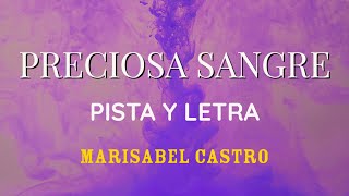 Preciosa Sangre PISTA Y LETRA  Marisabel Castro [upl. by Ayadahs]