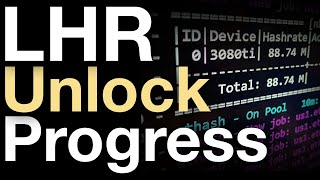 New LHR Unlock Progress w NBMiner 396 [upl. by Severen]