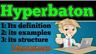 Hyperbaton  What is hyperbaton  Hyperbaton in literature  Hyperbaton examples  Figure of speech [upl. by Sill238]