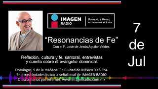 Programa Resonancias de Fe  7 de Julio de 2024 [upl. by Anahsahs110]