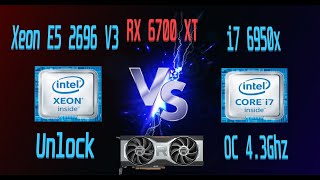 Xeon E5 2696 V3 Unlock VS i7 6950x OC 43ghz  RX 6700 XT Full HD 1080p [upl. by Rettke]