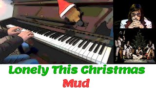 Lonely This Christmas  Mud  piano cover [upl. by Cyn]