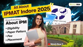 IPMAT IIM Indore 2025 Campus  Eligibility  Placement  Fees  Paper Pattern iimindore [upl. by Keeler775]