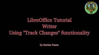 LibreOffice Tutorial 07 Track Changes [upl. by Crutcher]