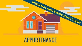 Appurtenances  Important Real Estate Exam Topic  Real Estate Exam Prep [upl. by Yraeht]