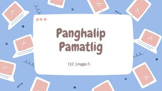 Panghalip Pamatlig  Wikang Filipino [upl. by Nutter]