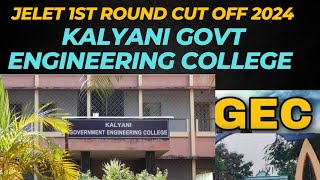 JELET 2024 1St Round Cut off KALYANI GOVERMENT ENGINEERING COLLEGE Counciling [upl. by Ahsinhoj]