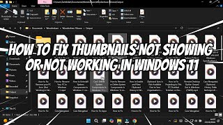 How to Fix Thumbnails Not Showing or Not Working in Windows 11 [upl. by Nodnek648]